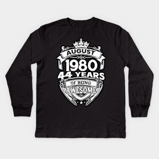 August 1980 44 Years Of Being Awesome 44th Birthday Kids Long Sleeve T-Shirt